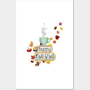 Fall Quote Happy Fall Y’all Books, Coffee,Tea & Autumn Leaves Posters and Art